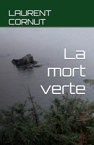 La mort verte von Independently published