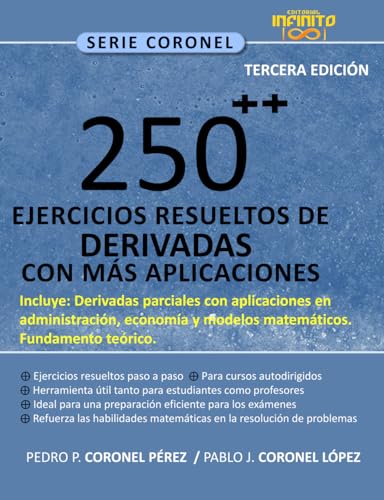 250^++ EJERCICIOS RESUELTOS DE DERIVADAS CON APLICACIONES. TERCERA EDICIÓN.: INCLUYE DERIVADAS PARCIALES CON APLICACIONES. von INFINITO