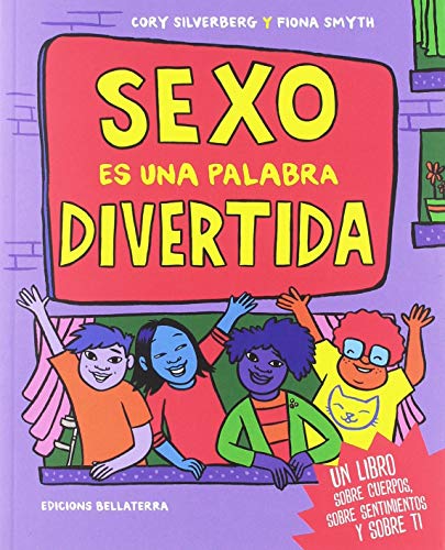 SEXO ES UNA PALABRA DIVERTIDA von Edicions Bellaterra