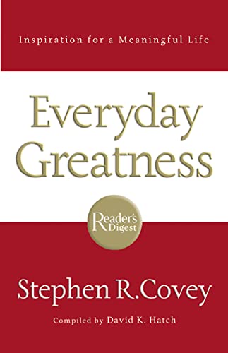 Everyday Greatness: Inspiration for a Meaningful Life Everyday Greatness: Inspiration for a Meaningful Life