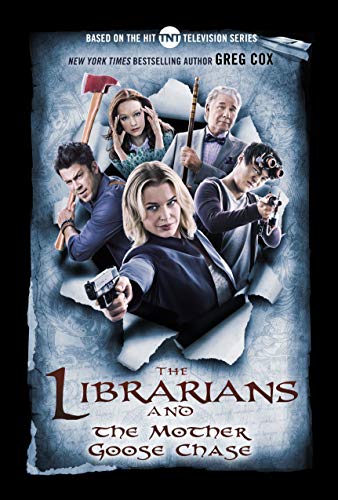 Librarians and the Mother Goose Chase Librarians and the Mother Goose Chase von Tor Books
