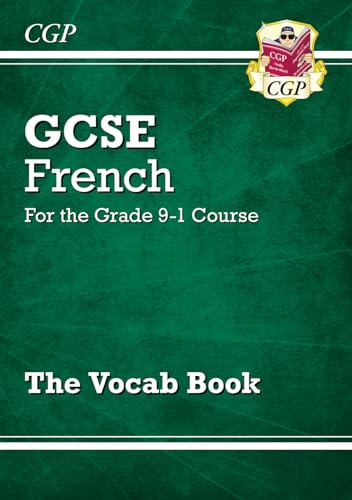 GCSE French Vocab Book (For exams in 2024 and 2025) (CGP GCSE French)