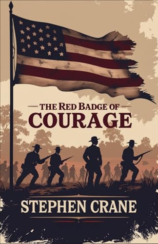 The Red Badge of Courage The Red Badge of Courage von Independently published