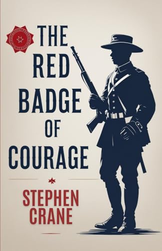 The Red Badge of Courage The Red Badge of Courage von Independently published