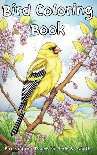 Bird Coloring Book: Enjoy coloring a variety of common birds that frequent backyards and neighborhoods. Great for relaxating, quietness, and stress ... children. For bird lovers and watchers alike. von Independently published