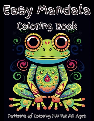 Easy Mandala Coloring Book: An easy mandala coloring book for kids and adults. Everyone can enjoy this animals mandala coloring book designed for ... mindfulness and building creativity. von Independently published