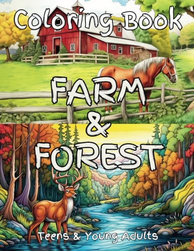 Farm & Forest Coloring Book: A detailed book of domestic and wild animals that illustrate natural habitats and provide hours of coloring fun for all ... deer, duck, eagle and other exciting animals. von Independently published