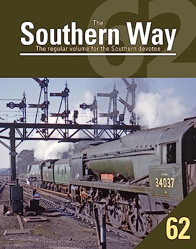Southern Way 62 (The Southern Way, 62)