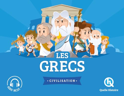 LES GRECS (hist.jeunesse) von QUELLE HISTOIRE