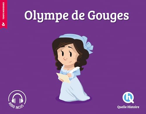 OLYMPE DE GOUGES (hist.jeunesse) von QUELLE HISTOIRE