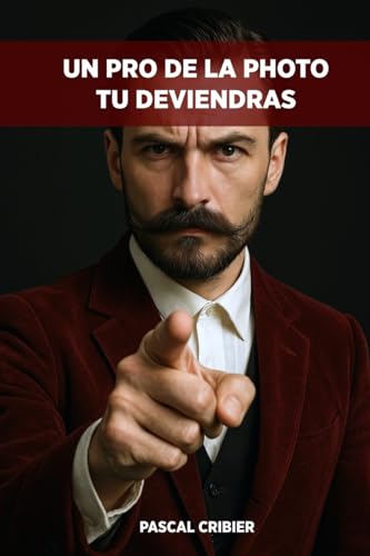 UN PRO DE LA PHOTO TU DEVIENDRAS