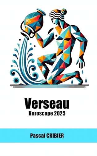 VERSEAU Horoscope 2025 von Independently published