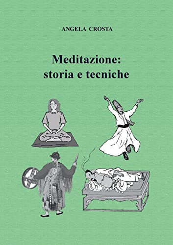 MEDITAZIONE: storia e tecniche von Lulu