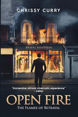 OPEN FIRE: The Flames of Betrayal von Hemingway Publishers