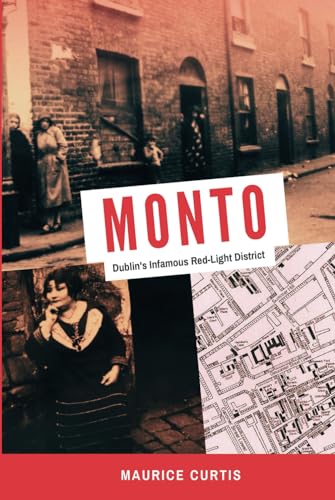 MONTO: DUBLIN'S INFAMOUS RED-LIGHT DISTRICT von OLD DUBLIN PRESS