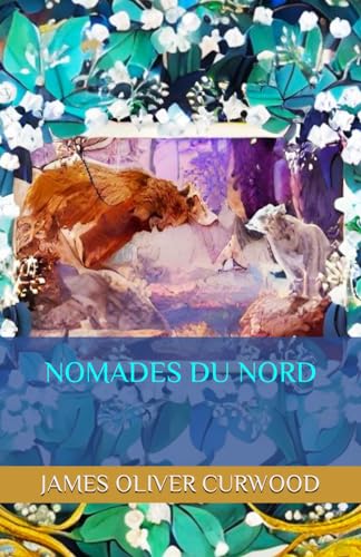 NOMADES DU NORD (TRADUCTION) von Independently published