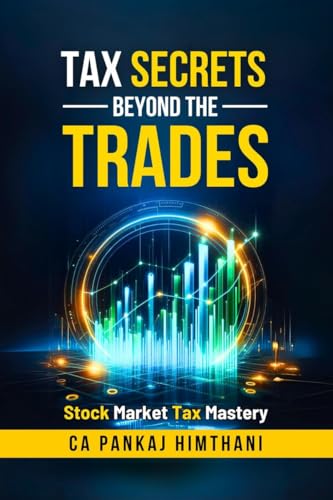 Tax Secrets Beyond the Trades: Stock Market Tax Mastery von Notion Press