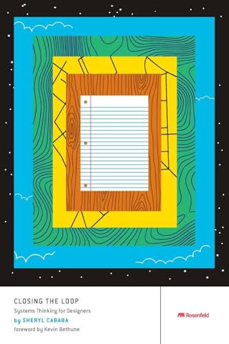 Closing the Loop: Systems Thinking for Designers