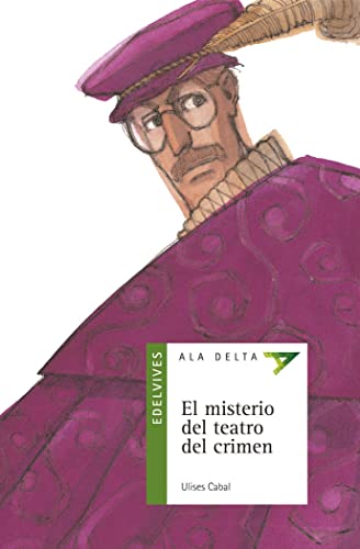 El misterio del teatro del crimen (Ala Delta - Serie verde, Band 41) von Editorial Luis Vives (Edelvives)