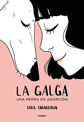 La galga: Una perra en adopción (Ficción)