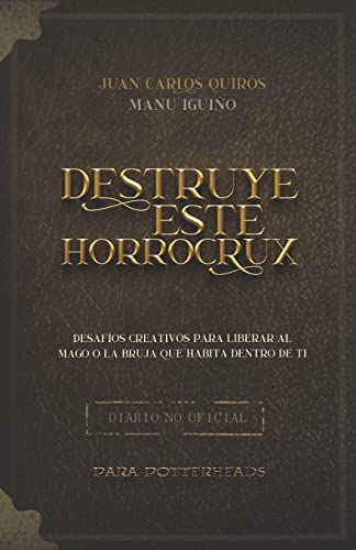 Destruye este Horrocrux: Desafíos creativos para Potterheads (Colección Destruye este Horrocrux, Band 1) von Amazon