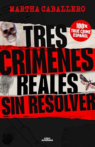 Tres crímenes reales sin resolver (Sin límites) von ALFAGUARA