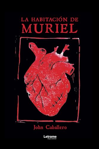 LA HABITACIÓN DE MURIEL (Thriller, Band 1) LA HABITACIÓN DE MURIEL (Thriller, Band 1) von Letrame SL