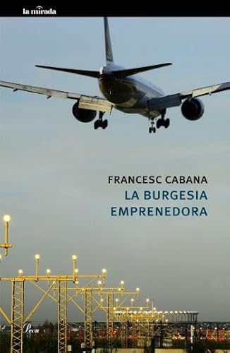 La burgesia emprenedora (MIRADA (LIT))