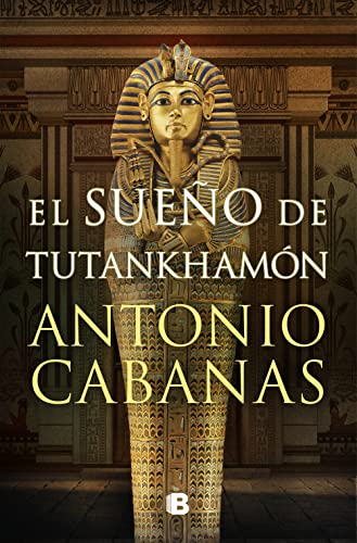 El sueño de Tutankhamón (Histórica) von B, EDITORIAL