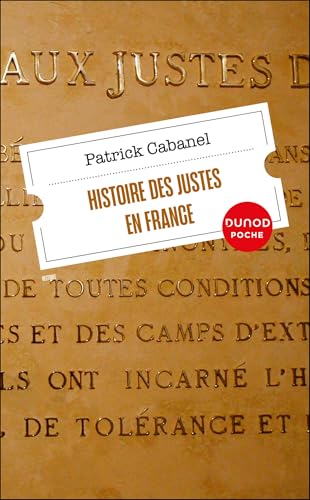 Histoire des Justes en France von DUNOD