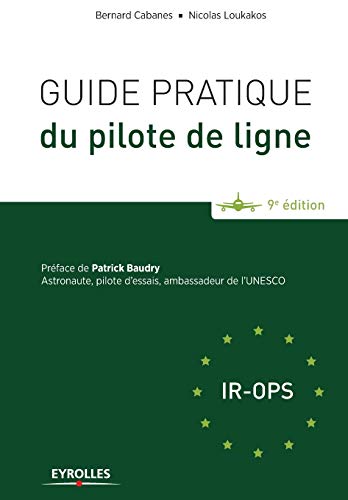 Guide pratique du pilote de ligne Guide pratique du pilote de ligne