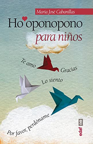 Ho´ponopono pa niños (Psicología y autoayuda)
