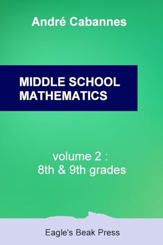 Middle school mathematics: 8th & 9th grades von Eagle's Beak Press
