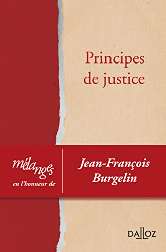 Mélanges en l'honneur de Jean-François Burgelin - Principes de justice