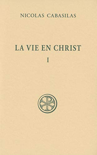 LA VIE EN CHRIST LIVRES I-IV: Tome 1, Livres I-IV