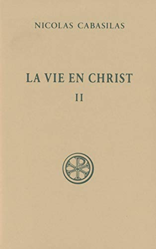LA VIE EN CHRIST - TOME 2: Tome 2, Livres V-VII