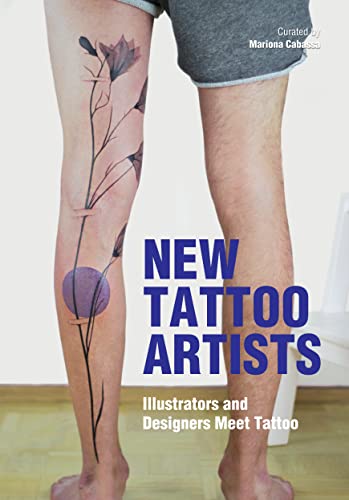 New Tattoo Artists: Illustrators and Designers Meet Tattoo von HOAKI BOOKS S.L.