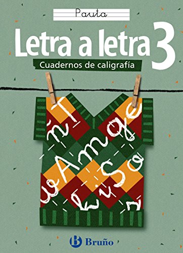 Caligrafía Letra a letra Pauta 3 (Castellano - Material Complementario - Caligrafía Letra a letra) von EDITORIAL BRUÑO