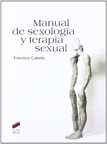 Manual de sexología y terapia sexual von Sintesis