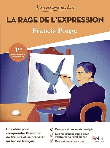 Mon oeuvre au bac - Francis Ponge, La Rage de l'expression