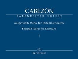 Ausgewählte Werke für Tasteninstrumente1: Hymnen, Tientos und Versetten von Bärenreiter