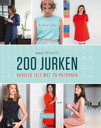 200 jurken: Varieer zelf met 20 patronen. Maat 34 tot 54