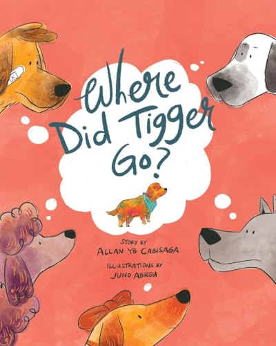 Where Did Tigger Go? Where Did Tigger Go? von Amazon Writing & Publishers