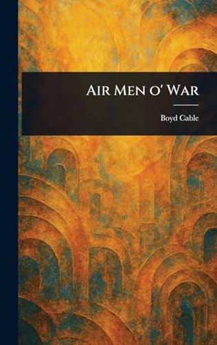 Air Men O' War von Anson Street Press
