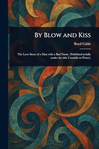 By Blow and Kiss von Anson Street Press