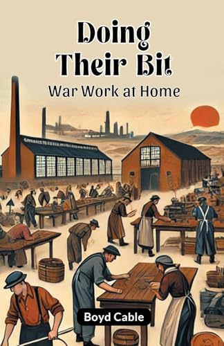 Doing Their Bit War Work At Home von Double 9 Books