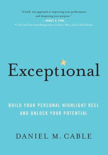 Exceptional: Build Your Personal Highlight Reel and Unlock Your Potential von Chronicle Books