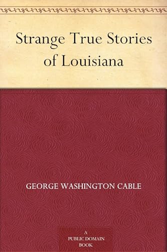 Strange True Stories of Louisiana von Anson Street Press