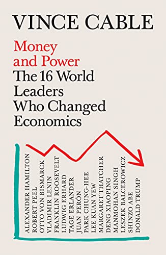 Money and Power: The 16 World Leaders Who Changed Economics von ATLANTIC BOOKS
