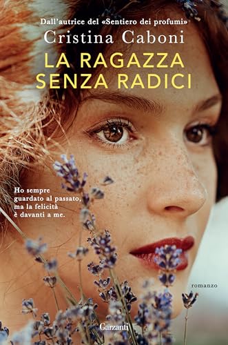 La ragazza senza radici (Narratori moderni) von Garzanti